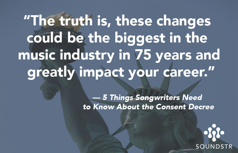 5 Things Songwriters Need to Know About the Consent Decree